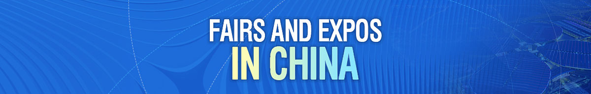Fairs and Expos in China